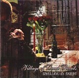 Village Of Dead Roads - Dwelling In Doubt