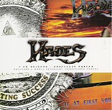 Hades - Resisting Success/If At First You Don't Succeed