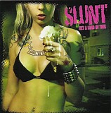 Slunt - Get A Load Of This