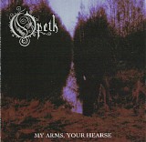 Opeth - My Arms, Your Hearse