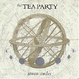 The Tea Party - Seven Circles