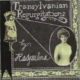 Rasputina - Transylvanian Regurgitations