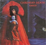 Christian Death - Ashes