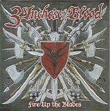3 Inches Of Blood - Fire Up The Blades
