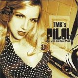 TMK - Pilot [Man With The Meat Machine]