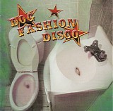 Dog Fashion Disco - Committed To A Bright Future
