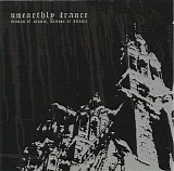 Unearthly Trance - Season of Seance, Science of Silence