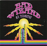 Bad Wizard - #1 Tonite!