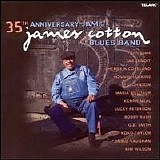 James Cotton Blues Band - 35th Anniversary Jam