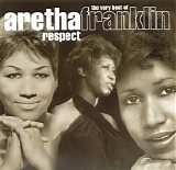Aretha Franklin - Respect The Very Best Of
