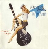 Jeff Beck & The Big Town Playboys - Crazy Legs [1993-2002Reiss]