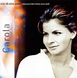 Carola - Sov på min arm