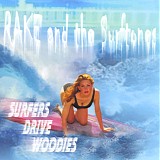 Rake & The Surftones - Surfers Drive Woodies