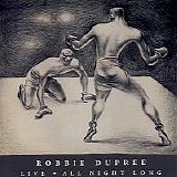Dupree, Robbie - Live - All night long