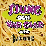 Black Ingvars - Sjung och var glad