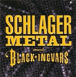 Black Ingvars - Schlager Metal