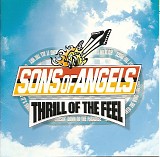 Sons of Angels - Thrill of The Feel