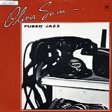 Oliver Sain - Fused Jazz