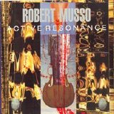 Musso Robert - Active Resonance