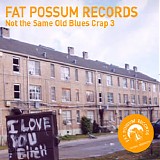 Various artists - Not The Same Old Blues Crap 3