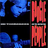 George Thorogood - Boogie People