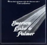 Emerson, Lake & Palmer - Welcome Back My Friends To The Show That Never Ends