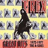 T. Rex - Great Hits 1972-1977 The A-Sides