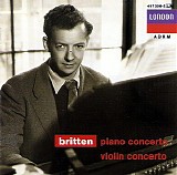 Sviatoslav Richter / Mark Lubotsky / Benjamin Britten / English Chamber Orchestr - Britten: Concerto for Piano, Op 13 & Concerto for Violin,Op 15