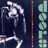 The Doors - Alive She Cried