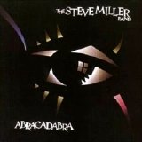 Steve Miller Band 1982 - Abracadabra