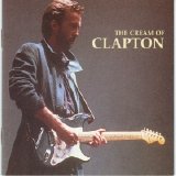 Eric Clapton - The Cream of Clapton