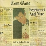 Tom Waits - Heartattack & Vine