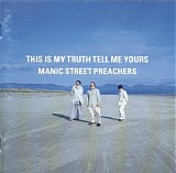 Manic Street Preachers - This is my Truth Tell Me Yours