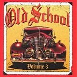 Various artists - Old School, Vol. 3