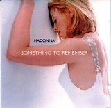 Madonna - Something To Remember
