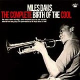 Miles Davis - The Complete Birth Of The Cool
