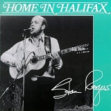 Stan Rogers - Home In Halifax