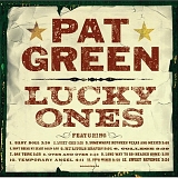 Pat Green - Lucky Ones