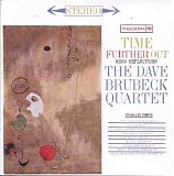 The Dave Brubeck Quartet - Time Further Out