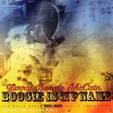 Jerry "Boogie" McCain - Boogie Is My Name
