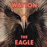 Waylon Jennings - The Eagle