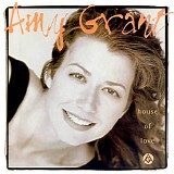 Amy Grant - House of Love