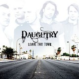 Daughtry - Leave this Town
