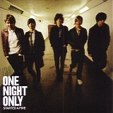 One Night Only - Started A Fire