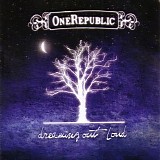 One Republic - Dreaming Out Loud