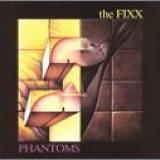 The Fixx - Phantoms