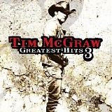 Tim McGraw - Greatest Hits 3