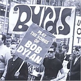 The Byrds - Play the Songs of Bob Dylan