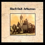 Black Oak Arkansas - Black Oak Arkansas