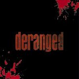 Deranged - Deranged - 2001- Deranged